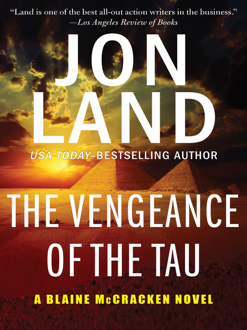 Title details for The Vengeance of the Tau by Jon Land - Available